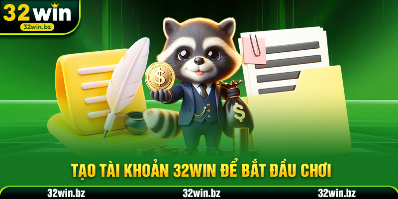 Tạo tài khoản 32WIN để bắt đầu chơi